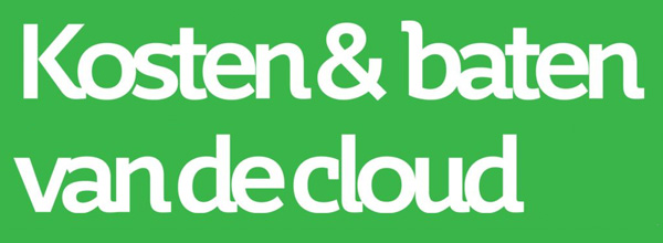 Kosten en baten van de cloud