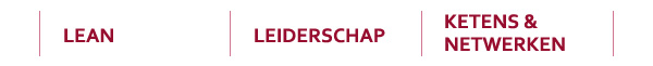 Lean - Leiderschap - Ketens Netwerken