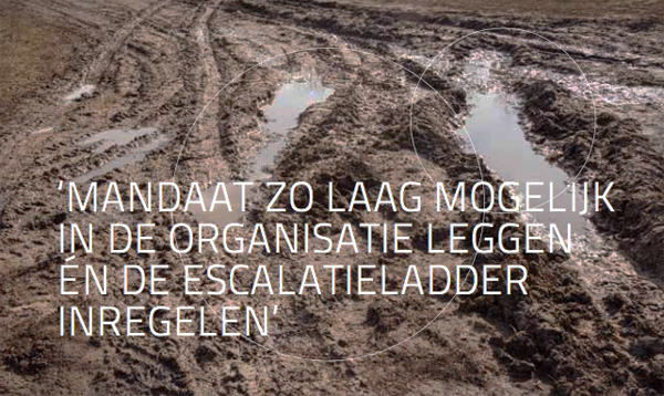 Mandaat zo laag mogelijk in de organisatie leggen