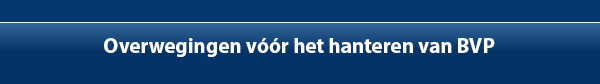 Overwegingen-voor-het-hanteren-van-BVP