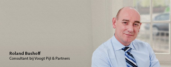 Roland Busshof - Consultant bij Voogt Pijl & Partners Roland Busshof - Consultant bij Voogt Pijl & Partners