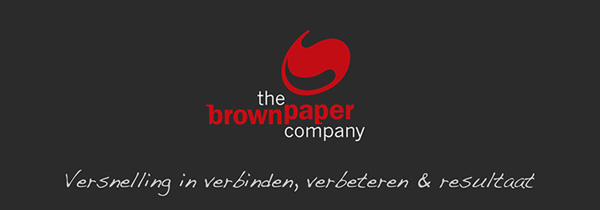 The Brownpaper Company - Versnelling in verbinden, verbeteren en resultaat The Brownpaper Company - Versnelling in verbinden, verbeteren en resultaat