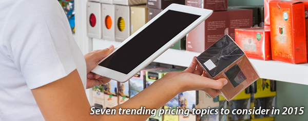 Zeven trending pricing onderwerpen om te overdenken in 2015