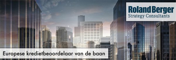 Roland Berger: EU kredietbeoordelaar van de baan